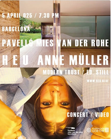 Poster für ein Konzertvideo mit Anne Müller im Pavelló Mies van der Rohe, Barcelona, am 5. April um 19:30 Uhr. Das Design zeigt ein umgedrehtes Porträt einer Person, die ein transparentes Blatt mit fettgedruckter Textüberlagerung hält.